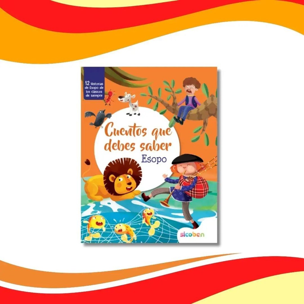CUENTOS QUE DEBEN SABER ESOPO 027066                        